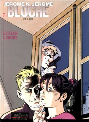 Le Coeur à droite - Jérôme K. Jérôme Bloche, tome 11