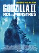 Affiche Godzilla II : Roi des monstres