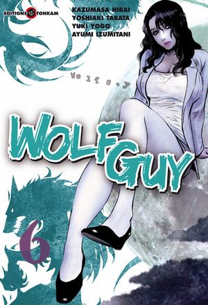 Wolf Guy, tome 6