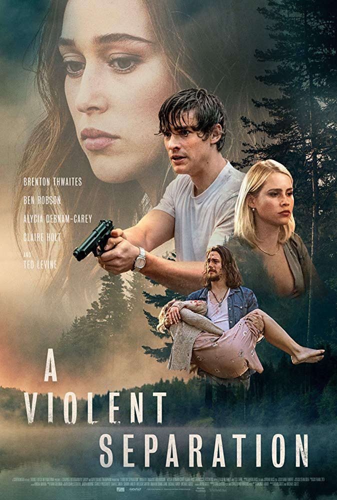A Violent Separation Bande Annonce Vf A Violent Separation - Film (2019) - SensCritique