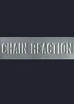 Chain Reaction