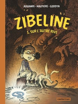 Sur l'autre rive - Zibeline, tome 1