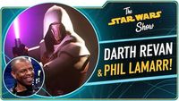 The Star Wars Show LIVE! Announced and Darth Revan in Galaxy of Heroes