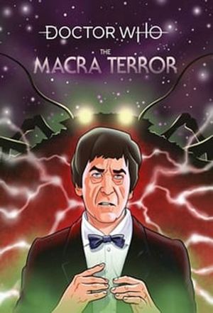 Doctor Who: The Macra Terror (2019)