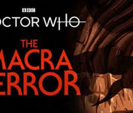image-https://media.senscritique.com/media/000018550713/0/Doctor_Who_The_Macra_Terror_2019.jpg
