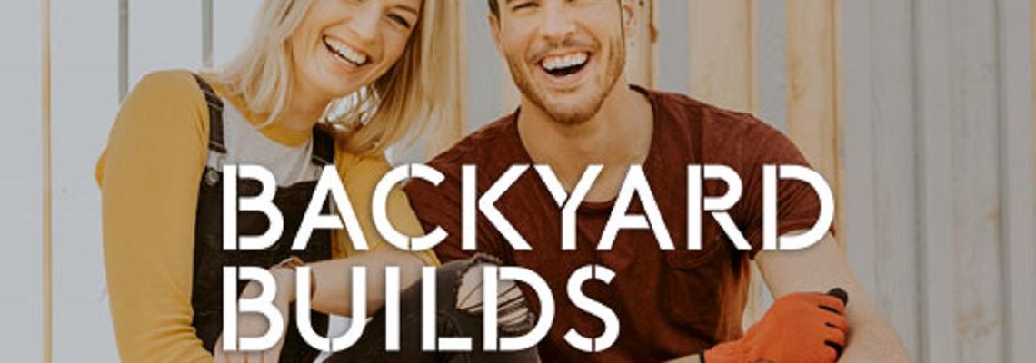 Cover Backyard Builds