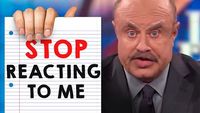 Dr Phil is going to sue me...