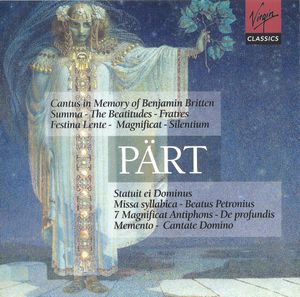Cantus in Memory of Benjamin Britten / Summa / The Beatitudes / Fratres / Festina Lente / Magnificat / Silentium / Statuit ei Do