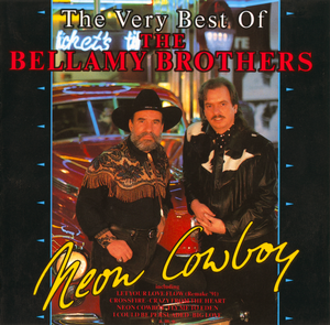 Neon Cowboy - The Very Best Of