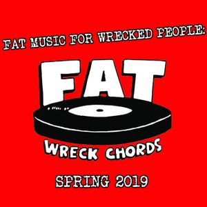 Fat Music for Wrecked People: Spring 2019