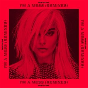 I’m a Mess (remixes)