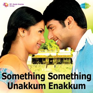 Something Something Unakkum Enakkum (Original Motion Picture Soundtrack) (OST)