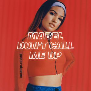 Don’t Call Me Up (Single)