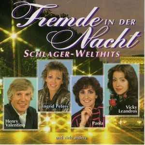 Fremde in der Nacht - Schlager-Welthits