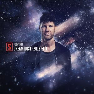 Dream Dust (2019 Edit) (Original Mix)