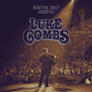 Beautiful Crazy (acoustic) (Single)