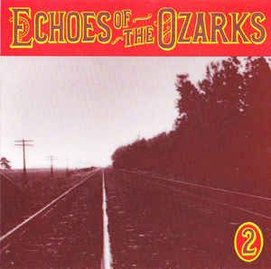 Echoes of the Ozarks, Volume 2
