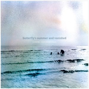 Butterfly’s Summer and Vanished (EP)