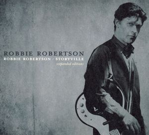 Robbie Robertson / Storyville