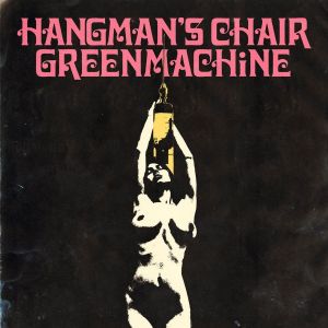 Hangman's Chair / Greenmachine (EP)