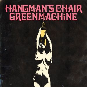 Hangman’s Chair / GREENMACHiNE (EP)