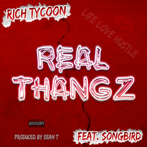 Real Thangz (Single)