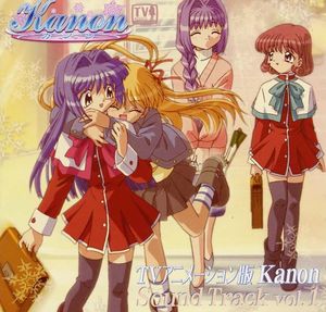 TVアニメーション版 Kanon Sound Track vol.1 (OST)