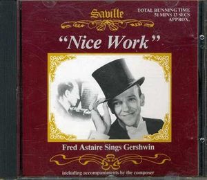 "Nice Work": Fred Astaire Sings Gershwin