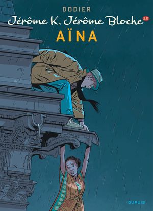 Aïna - Jérôme K. Jérôme Bloche, tome 25