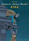 Aïna - Jérôme K. Jérôme Bloche, tome 25
