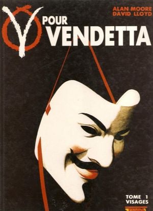 Visages - V pour Vendetta, tome 1