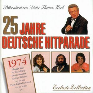 25 Jahre Deutsche Hit Parade: 1974