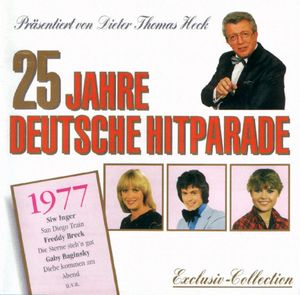 25 Jahre Deutsche Hit Parade: 1977