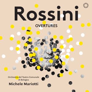 Rossini: Overtures / Orchestra del Teatro Comunale di Bologna, Michele Mariotti