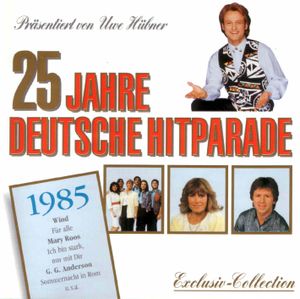 25 Jahre Deutsche Hit Parade: 1985