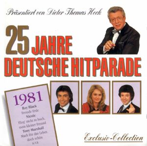 25 Jahre Deutsche Hit Parade: 1981