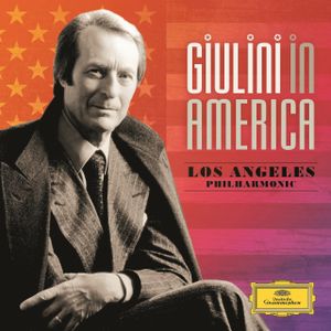 Giulini in America: Los Angeles Philharmonic