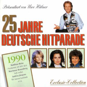 25 Jahre Deutsche Hit Parade: 1990