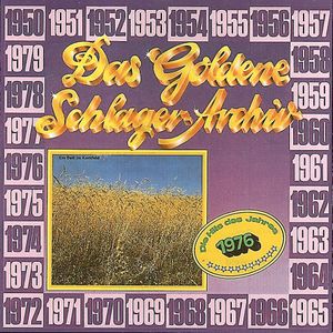 Das goldene Schlager-Archiv: Die Hits des Jahres 1976