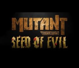 image-https://media.senscritique.com/media/000018563091/0/mutant_year_zero_seed_of_evil.jpg
