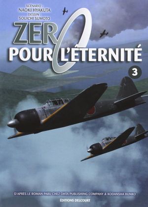 Zero pour l'éternité, tome 3