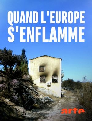 Quand l'Europe s'enflamme