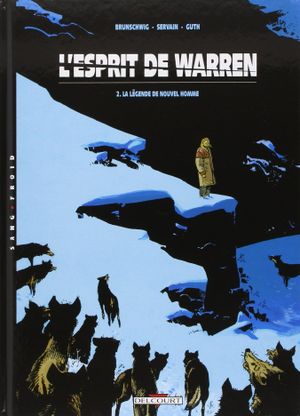 La Légende de nouvel homme - L'Esprit de Warren, tome 2