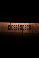 Affiche Closet Space