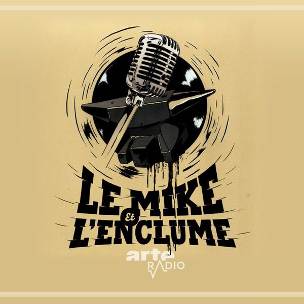 Le mike et l'enclume