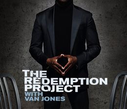 image-https://media.senscritique.com/media/000018573993/0/The_Redemption_Project_with_Van_Jones.jpg