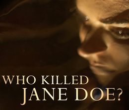 image-https://media.senscritique.com/media/000018578325/0/Who_Killed_Jane_Doe.jpg