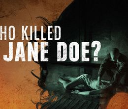 image-https://media.senscritique.com/media/000018578328/0/Who_Killed_Jane_Doe.jpg