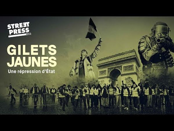 Gilets Jaunes, une répression d'Etat