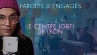 Rose visite le Centre LGBTI de Lyon - PAROLES D'ENGAGÉS 01